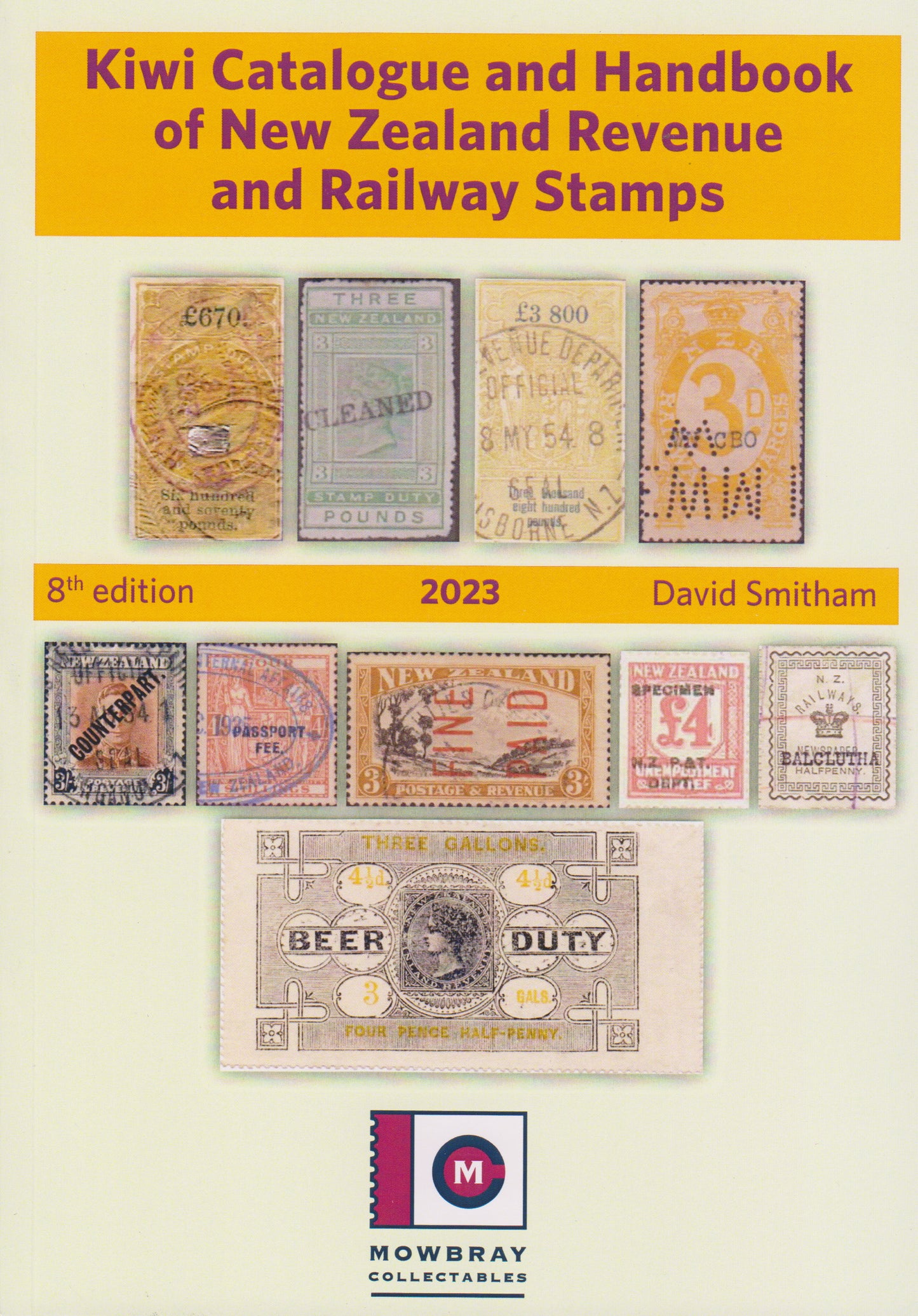 Kiwi Catalogue & Handbook of New Zealand Revenue & Railway Stamps