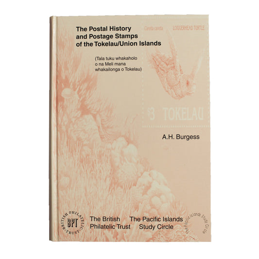 The Postal History and Postage Stamps of the Tokelau/Union Islands